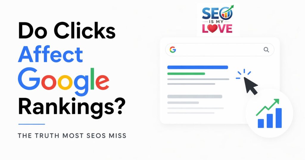 Clicks are not google ranking factor