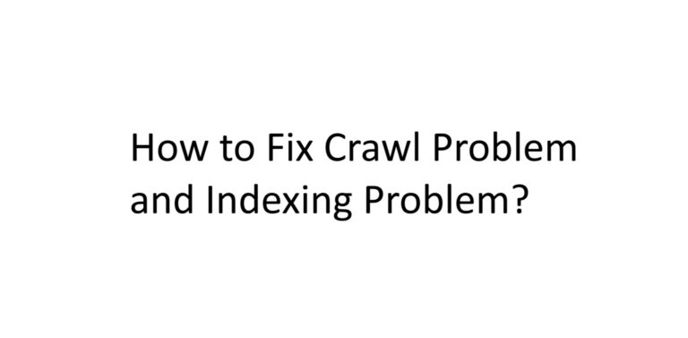 Crawl problem and indexing problem solution text on white background